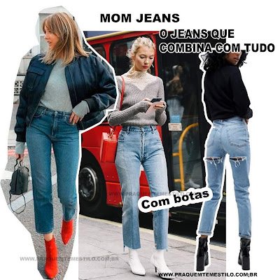 Mom jeans: o jeans que combina com tudo. 8 maneiras de como usar na próxima estação