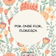 28 ideias de frases para compor seu jardim