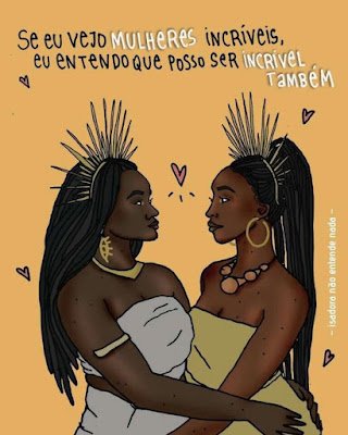 Precisamos nos unir, enaltecer, aplaudir outras mulheres. Fomos criadas para sermos rivais, mas devemos quebrar esse ciclo e nos fortalecer. Unidas podemos mais