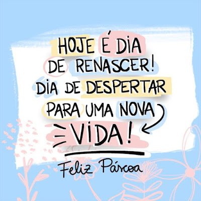 a Páscoa é uma data muito especial para as pessoas de fé, pois nos ensina sobre a esperança, a renovação e o amor. É um momento de reflexão, de gratidão e de celebração da vida e da ressurreição de Jesus Cristo, que nos mostrou o caminho da salvação e da felicidade eterna.